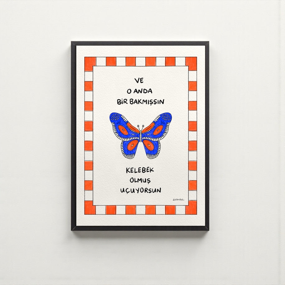 Kelebek Olmuş Uçuyorsun - Poster