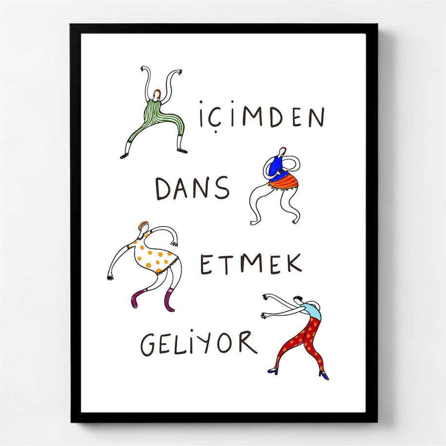 İçimden Dans Etmek Geliyor - Poster